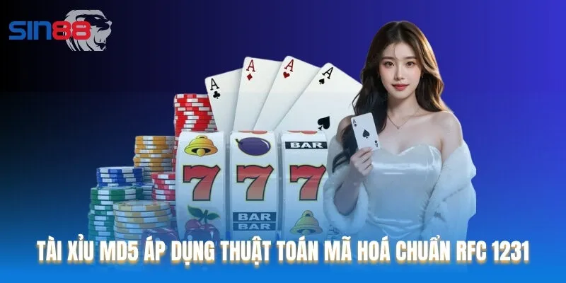 Tài Xỉu MD5 áp dụng thuật toán mã hoá chuẩn RFC 1231